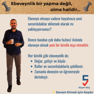 "Ebeveynlik bir yapma değil, olma halidir" — paylaşım kartı 1/5