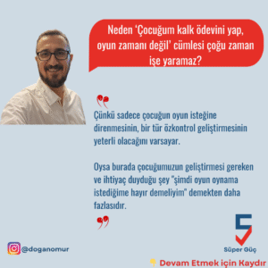 "Neden 'Çocuğum kalk ödevini yap, oyun zamanı değil' cümlesi çoğu zaman işe yaramaz?" — paylaşım kartı 1/5